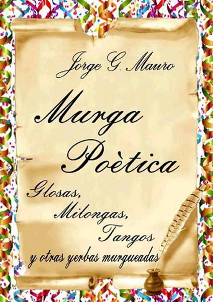 Murga poètica - Jorge G. Mauro - ebook