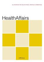 HealthAffairs. All'incrocio tra salute fisica, mentale e ambientale