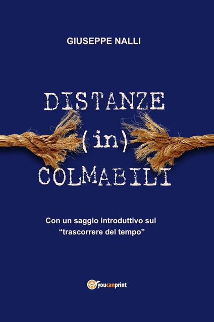 Distanze (in)colmabili - Giuseppe Nalli - copertina