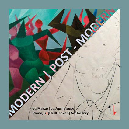Modern post-modern. Catalogo della mostra (Roma, 9 marzo-9 aprile 2019). Ediz. illustrata - copertina