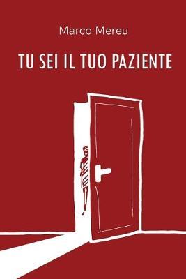 Tu sei il tuo paziente - Marco Mereu - copertina