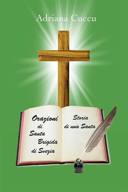 Orazioni di santa Brigida di Svezia - Adriana Cuccu - ebook