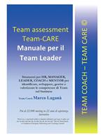 Team assessment team-CARE. Manuale per team leader