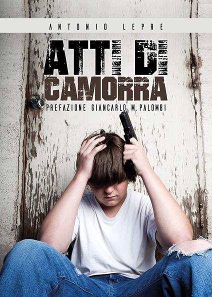 Atti di camorra - Antonio Lepre - copertina