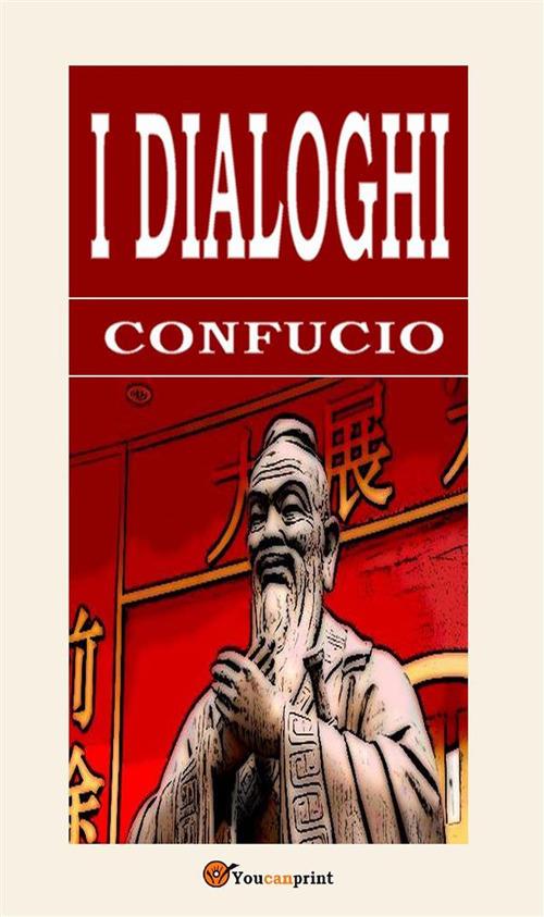 Dialoghi - Confucio - ebook