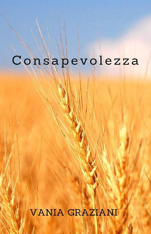 Consapevolezza - Vania Graziani - ebook