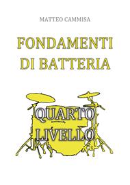 Fondamenti di batteria. Quarto livello