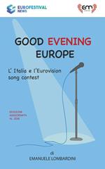 Good evening Europe. L'Italia e l'Eurovison song contest