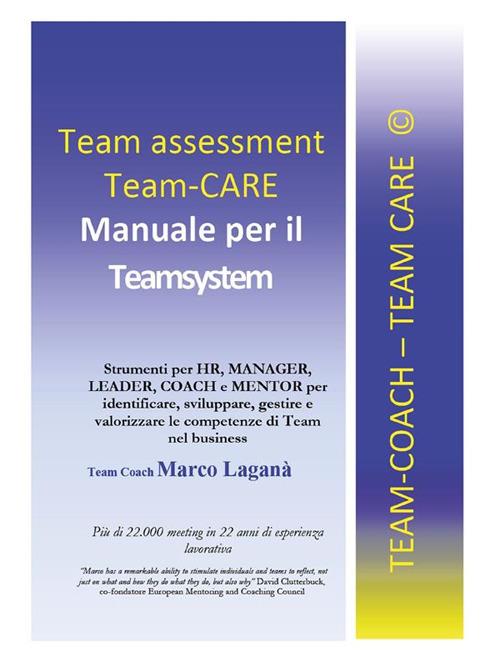 Team assessment team-CARE. Manuale per teamsystem - Marco Laganà - ebook