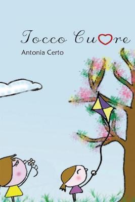 Tocco cuore - Antonia Certo - copertina