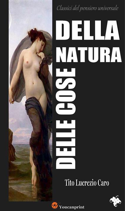 Della natura delle cose - Tito Lucrezio Caro - ebook
