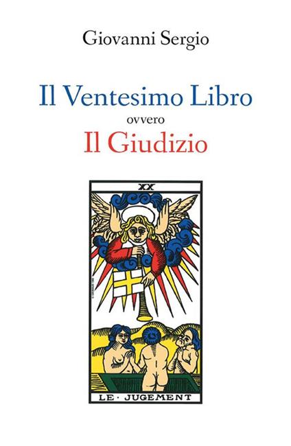 Il ventesimo libro ovvero il giudizio - Giovanni Sergio - ebook