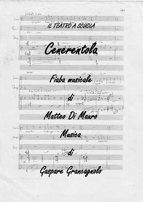 Cenerentola. Fiaba musicale - Matteo Di Mauro,Renata Grancagnolo - ebook