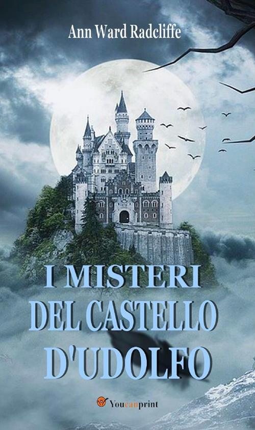 I misteri del castello d'Udolfo - Ann Radcliffe - ebook