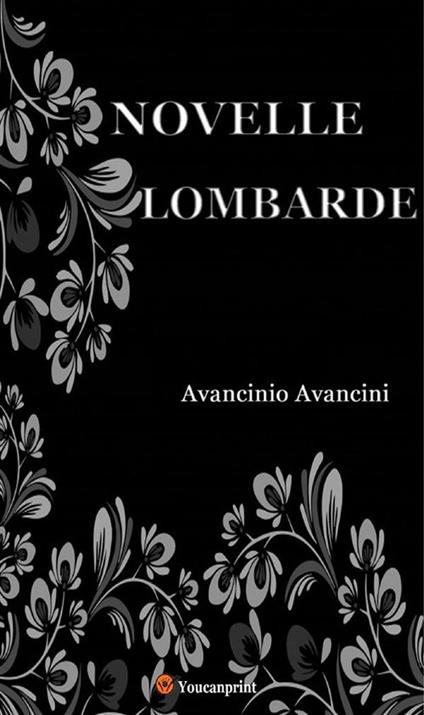 Novelle lombarde - Avancinio Avancini - ebook
