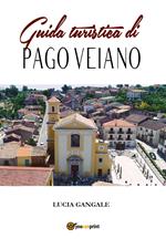 Guida turistica di Pago Veiano