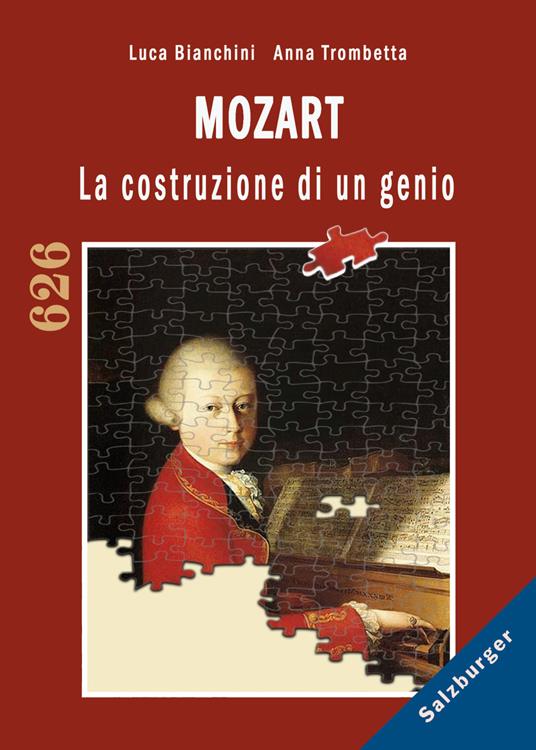 Mozart. La costruzione di un genio - Luca Bianchini - copertina