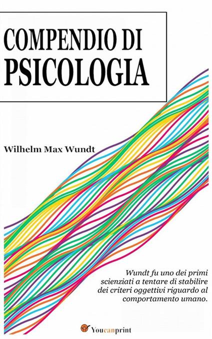 Compendio di psicologia - Wilhelm Wundt - ebook