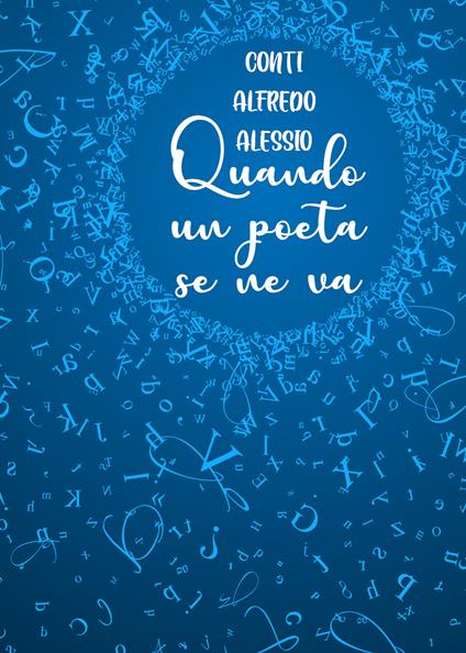 Quando un poeta se ne va - Alfredo Alessio Conti - copertina