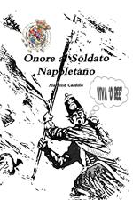 Onore al soldato napoletano. Vol. 2