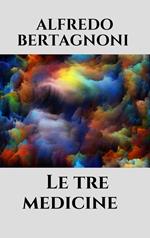 Le tre medicine