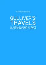 Gulliver's travels. La satira di Jonathan Swift tra utopia e anti-utopia