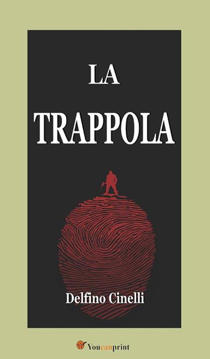La trappola - Delfino Cinelli - ebook