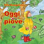 Oggi piove. Coloro e imparo