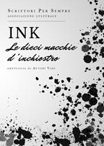 Ink. Le dieci macchie d'inchiostro