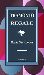 Tramonto regale