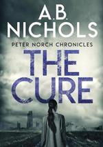 The cure. Peter Norch Chronicles
