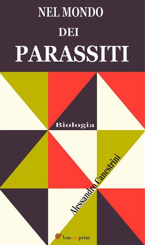 Nel mondo dei parassiti - Alessandro Canestrini - ebook