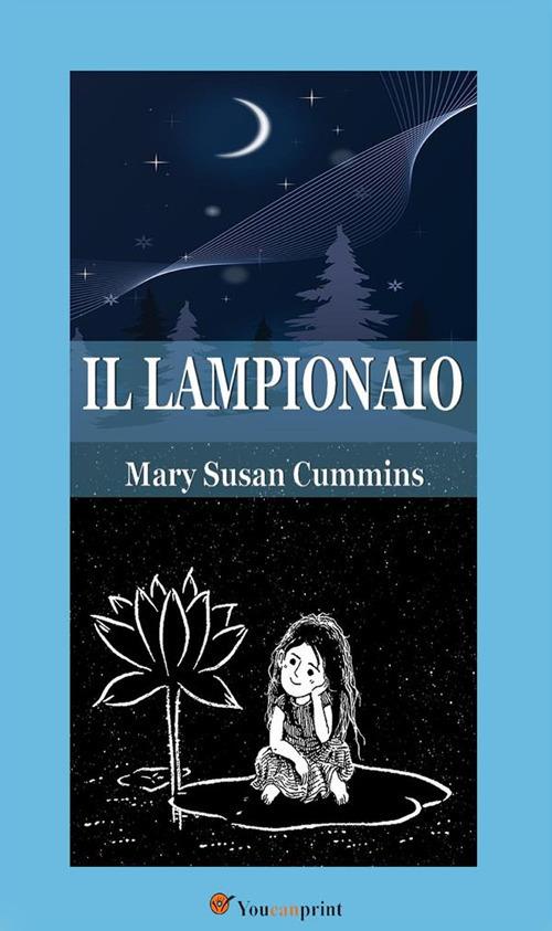 Il lampionaio - Mary Susan Cummins - ebook