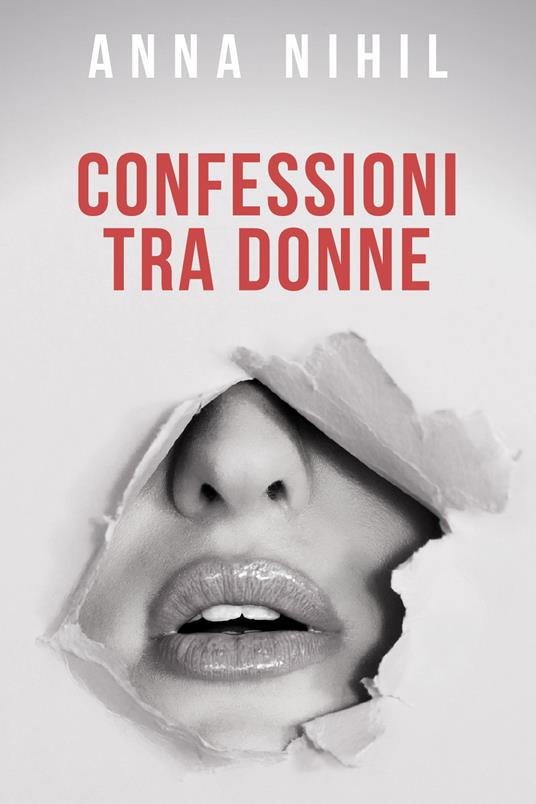Confessioni tra donne - Anna Nihil - copertina