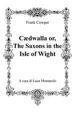 Cædwalla or the Saxons in the Isle of Wight