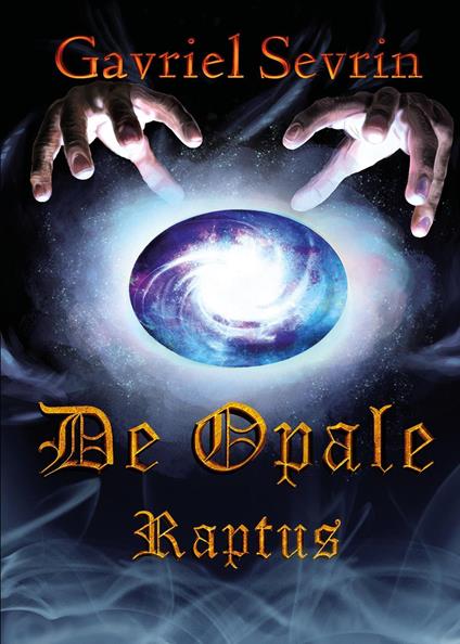 De Opale Raptus - Gavriel Sevrin - copertina