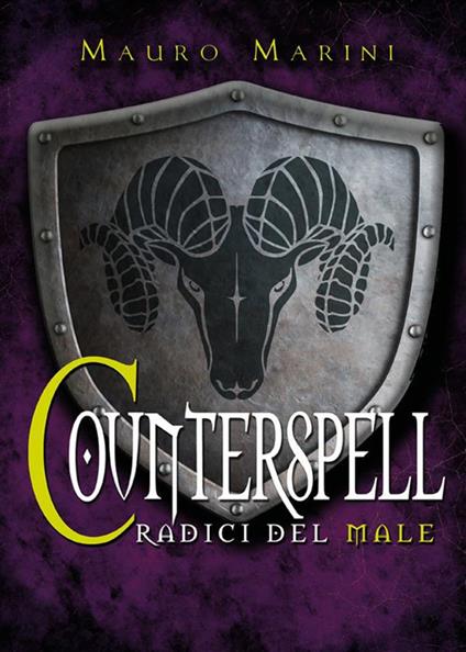 Le radici del male. Counterspell - Mauro Marini - ebook