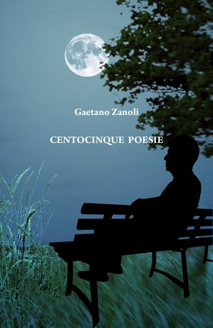 Centocinque poesie - Gaetano Zanoli - copertina