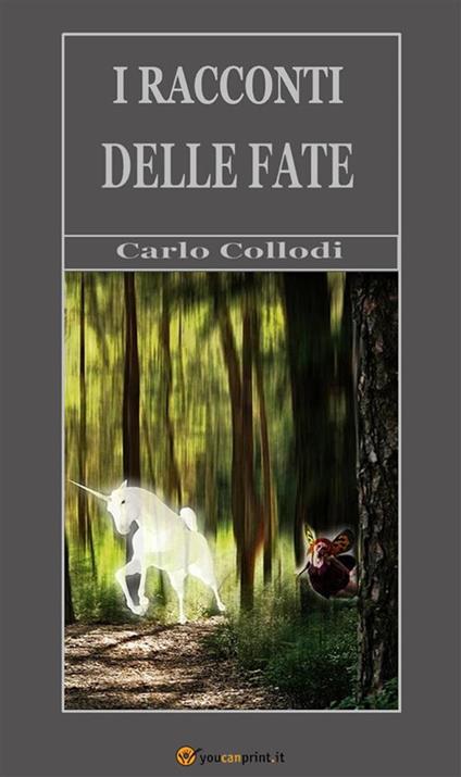 I racconti delle fate - Carlo Collodi - ebook