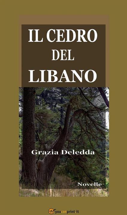 Il cedro del Libano - Grazia Deledda - ebook