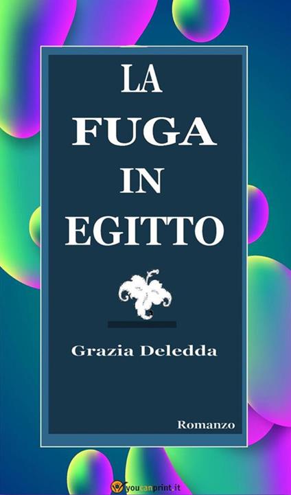 La fuga in Egitto - Grazia Deledda - ebook