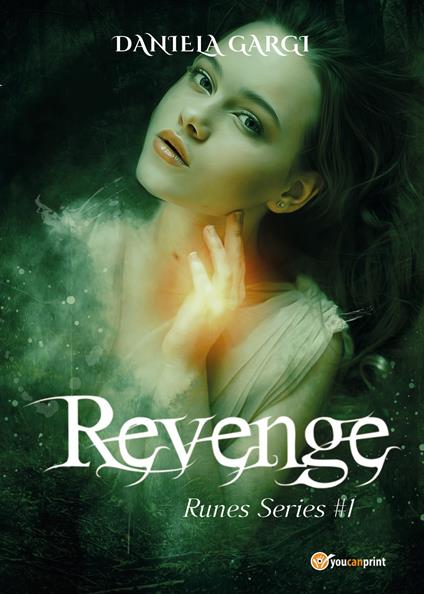Revenge. Runes series. Ediz. italiana. Vol. 1 - Daniela Gargi - copertina