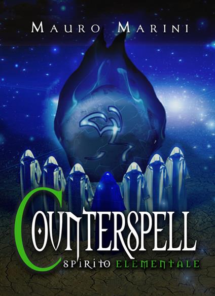 Spirito elementale. Counterspell - Mauro Marini - ebook