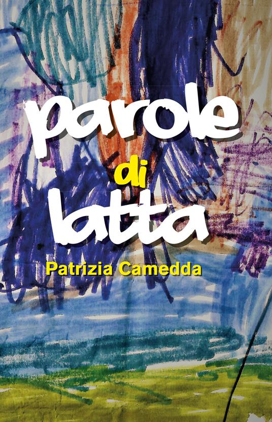 Parole di latta - Patrizia Camedda - copertina