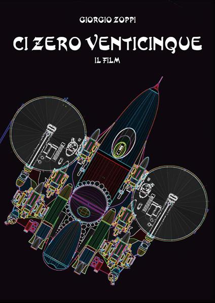 Ci zero venticinque. Il film - Giorgio Zoppi - copertina