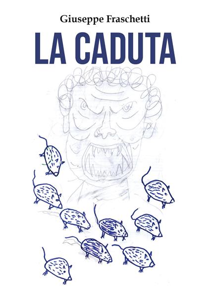 La caduta - Giuseppe Fraschetti - copertina