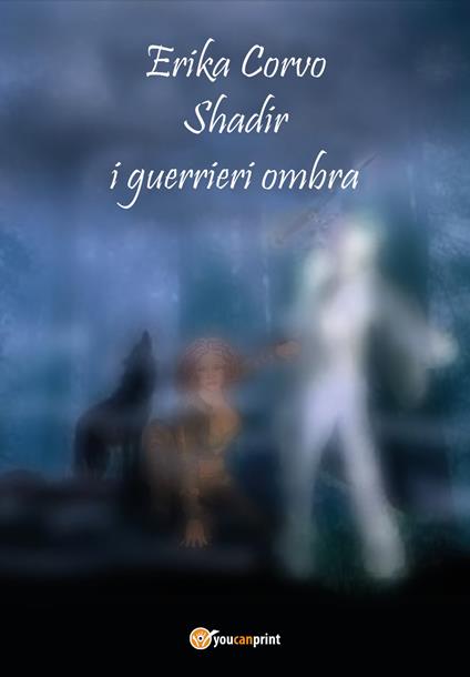Shadir, i Guerrieri Ombra - Erika Corvo - copertina