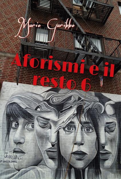 Aforismi e il resto. Vol. 6 - Mario Garibbo - copertina