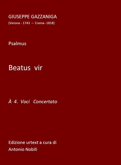 Beatus Vir. Psalmus a 4 voci concertato. Spartito - Giuseppe Gazzaniga - copertina