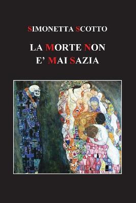 La morte non è mai sazia - Simonetta Scotto - copertina